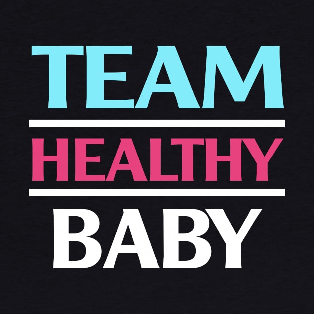 Team Healthy Baby Gender Reveal by paola.illustrations